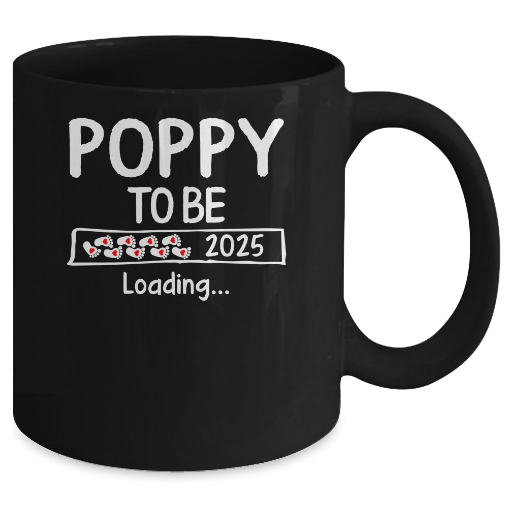 Poppy To Be 2025 Loading Promoted To Poppy Est 2025 Mug | siriusteestore