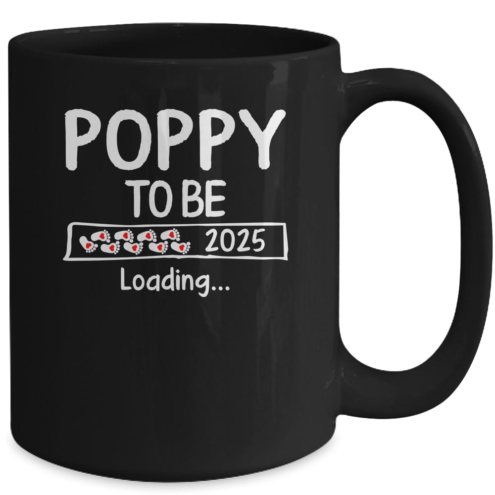 Poppy To Be 2025 Loading Promoted To Poppy Est 2025 Mug | siriusteestore