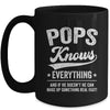 Pops Knows Everything Fathers Day Birthday Christmas Mug | siriusteestore