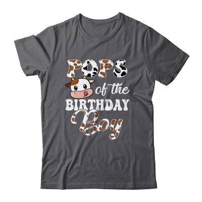 Pops Of The Birthday Boy Cow Farm 1st Birthday Boy Shirt & Hoodie | siriusteestore