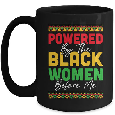 Powered By The Black Women Before Me Black History African Mug | siriusteestore