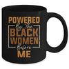 Powered By The Black Women Before Me Black History Month Mug | siriusteestore