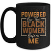 Powered By The Black Women Before Me Black History Month Mug | siriusteestore
