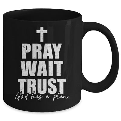 Pray Wait Trust Christian Inspirational Faith For Men Women Mug | siriusteestore