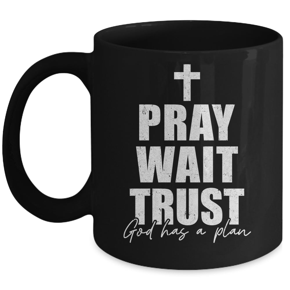 Pray Wait Trust Christian Inspirational Faith For Men Women Mug | siriusteestore