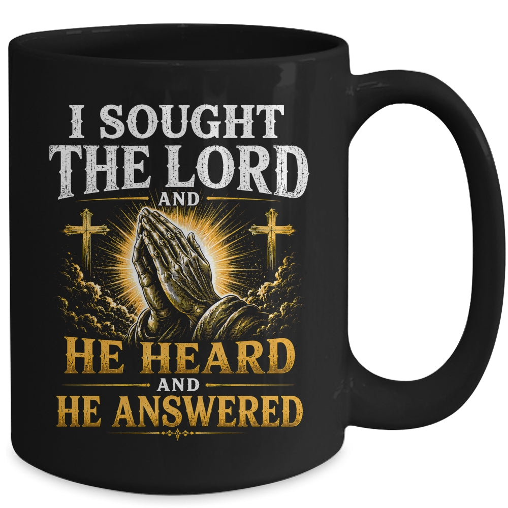 Praying Hands I Sought The Lord Christian Men Women Mug | siriusteestore