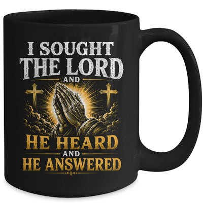 Praying Hands I Sought The Lord Christian Men Women Mug | siriusteestore