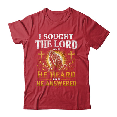 Praying Hands I Sought The Lord Christian Men Women Shirt & Hoodie | siriusteestore
