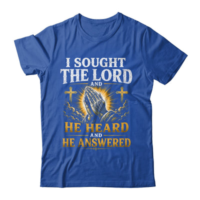 Praying Hands I Sought The Lord Christian Men Women Shirt & Hoodie | siriusteestore