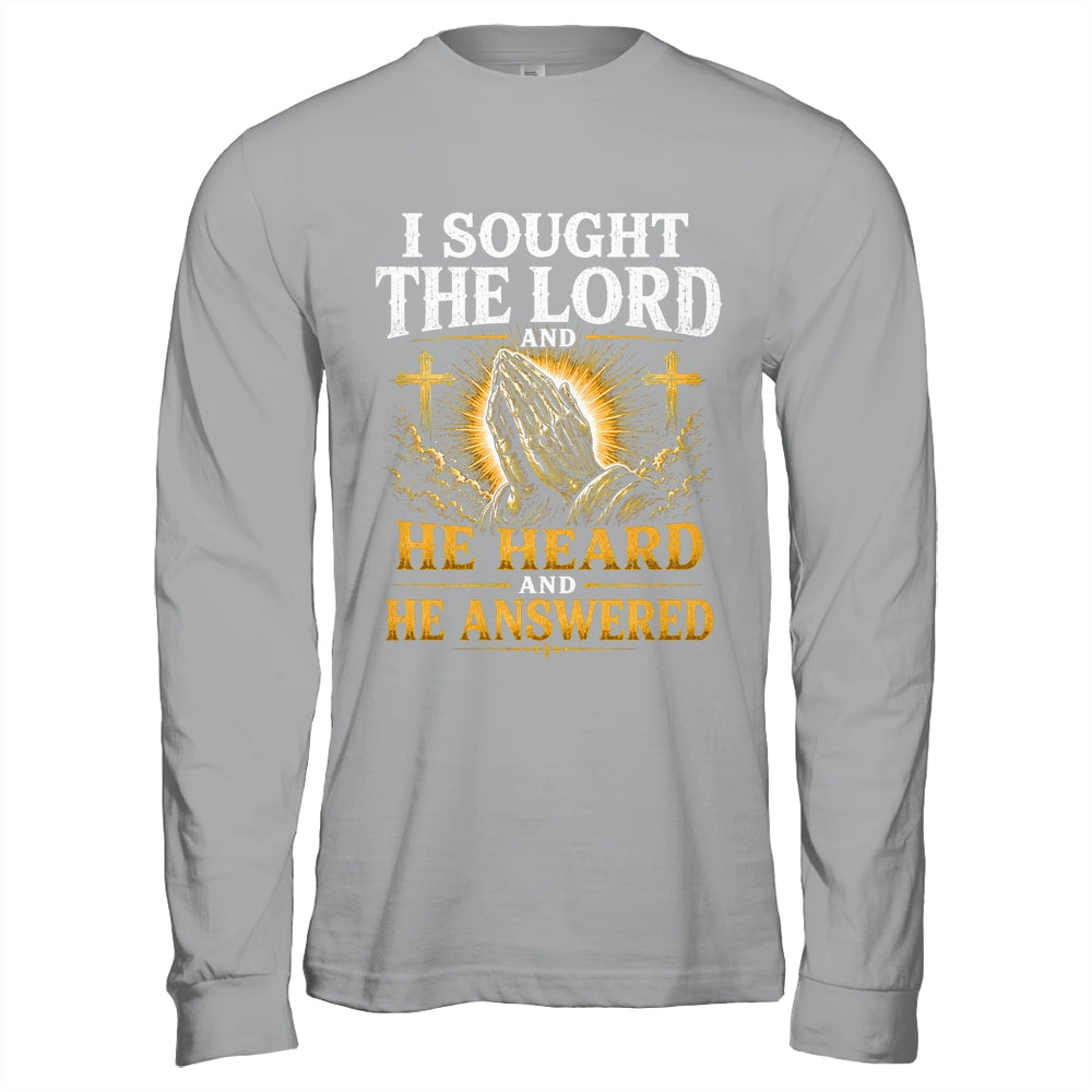 Praying Hands I Sought The Lord Christian Men Women Shirt & Hoodie | siriusteestore
