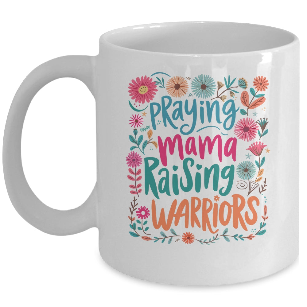 Praying Mama Raising Warriors Christian Mom Boho Floral Mug | siriusteestore