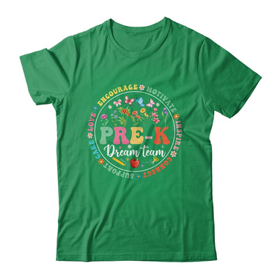 Pre-k Dream Team Back To School Teacher Flower Shirt & Hoodie | siriusteestore