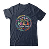 Pre-k Dream Team Back To School Teacher Flower Shirt & Hoodie | siriusteestore