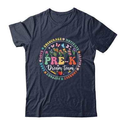 Pre-k Dream Team Back To School Teacher Flower Shirt & Hoodie | siriusteestore