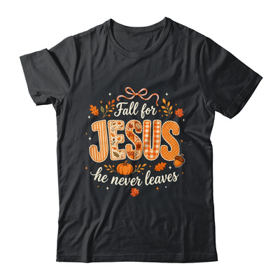 Preppy Fall For Jesus He Never Leaves Christian Autumn Faith Shirt & Sweatshirt | siriusteestore