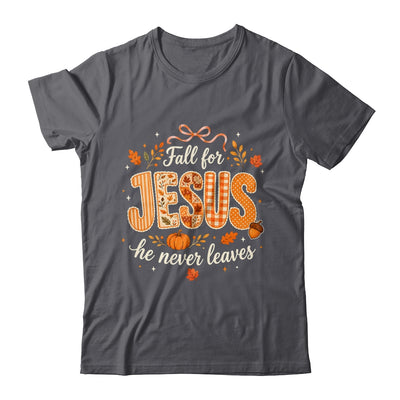 Preppy Fall For Jesus He Never Leaves Christian Autumn Faith Shirt & Sweatshirt | siriusteestore