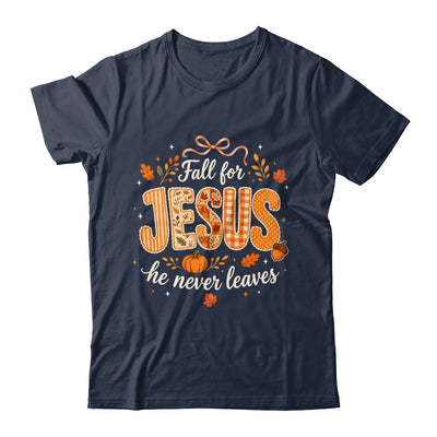 Preppy Fall For Jesus He Never Leaves Christian Autumn Faith Shirt & Sweatshirt | siriusteestore