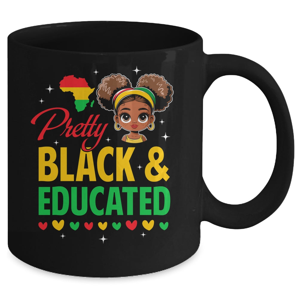 Pretty Black And Educated Girls Black History Kids Girls Mug | siriusteestore