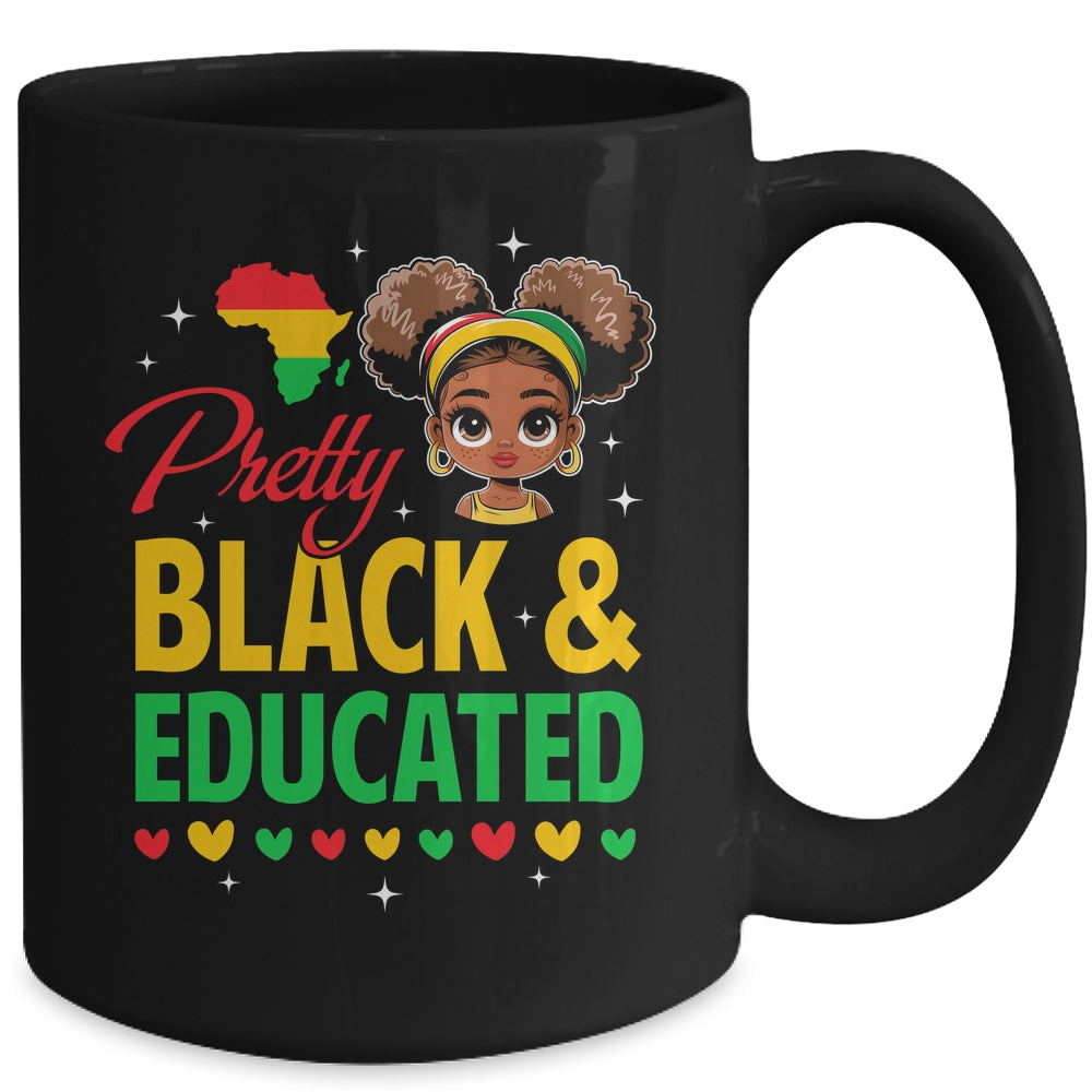Pretty Black And Educated Girls Black History Kids Girls Mug | siriusteestore
