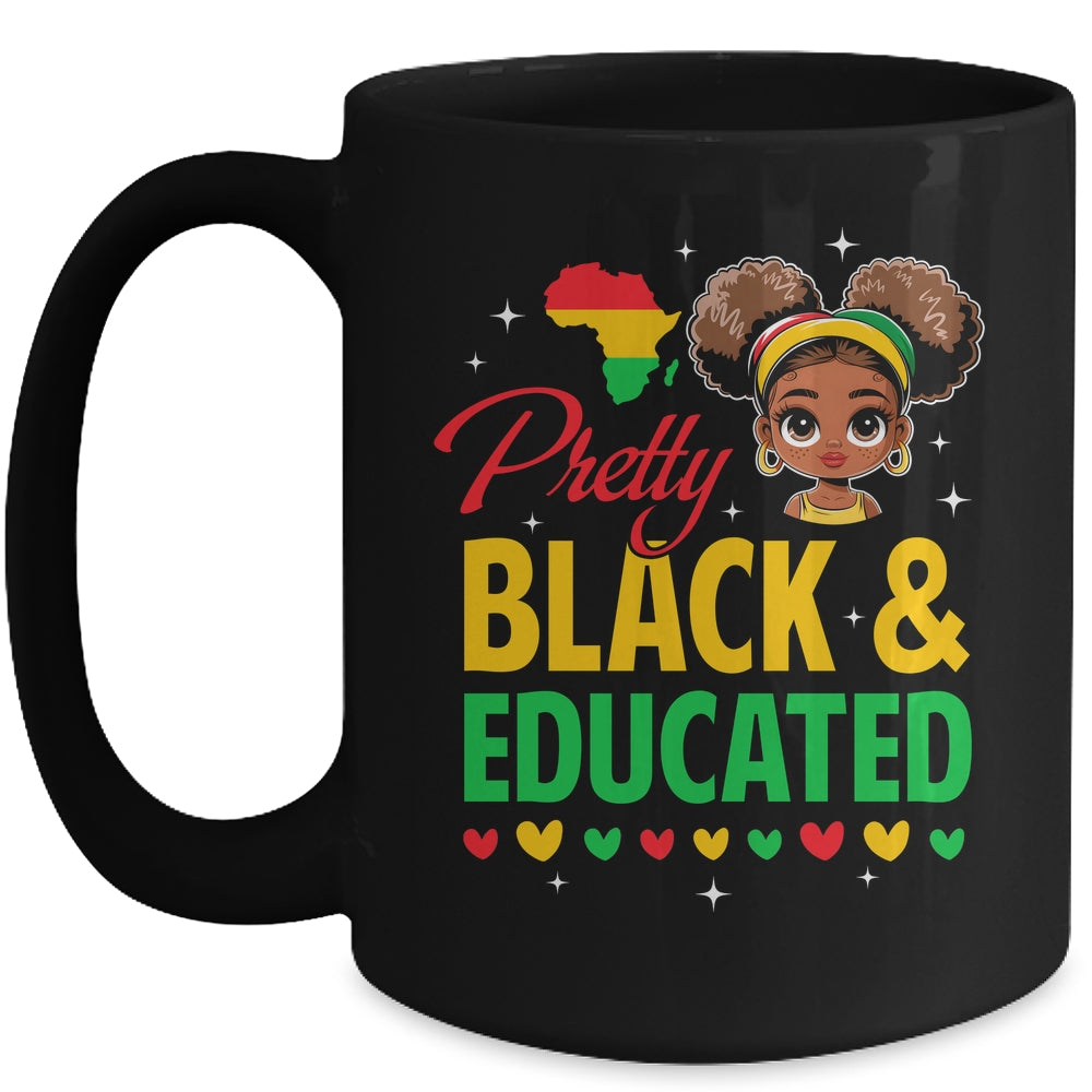 Pretty Black And Educated Girls Black History Kids Girls Mug | siriusteestore