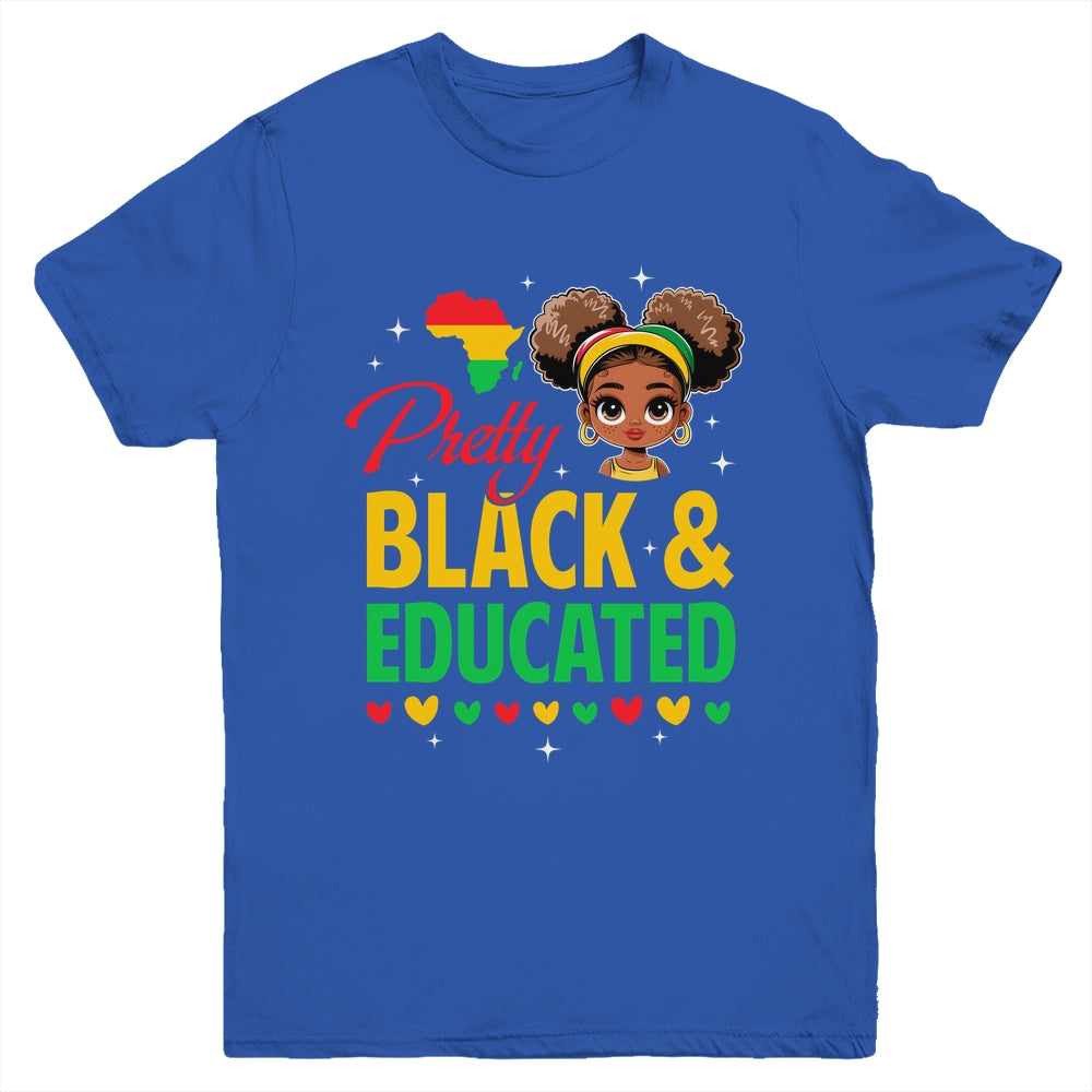 Pretty Black And Educated Girls Black History Kids Girls Youth Shirt | siriusteestore