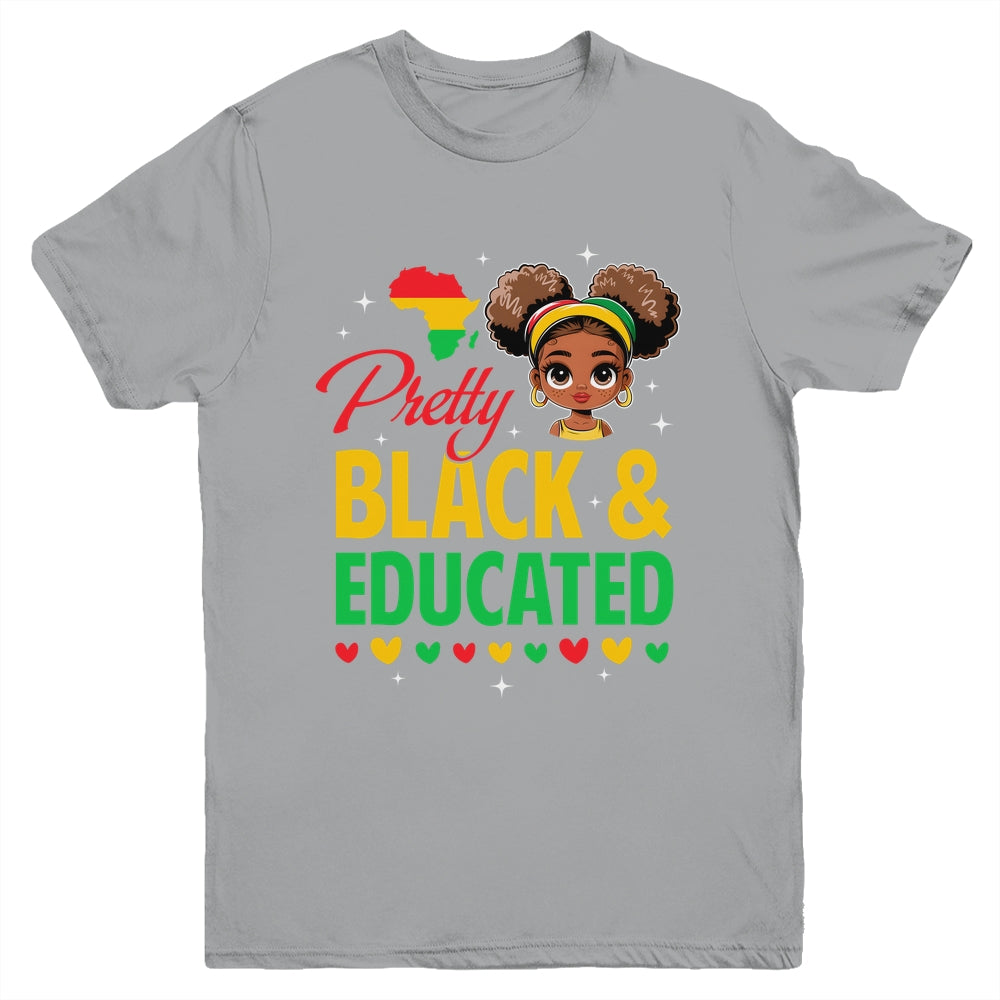 Pretty Black And Educated Girls Black History Kids Girls Youth Shirt | siriusteestore