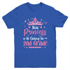 Princess Going To 2nd Grade For Girls Kids Back To School Youth Shirt | siriusteestore