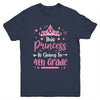 Princess Going To 4th Grade For Girls Kids Back To School Youth Shirt | siriusteestore