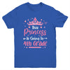 Princess Going To 4th Grade For Girls Kids Back To School Youth Shirt | siriusteestore