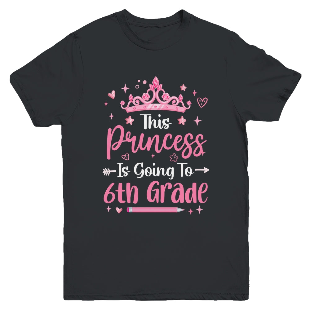 Princess Going To 6th Grade For Girls Kids Back To School Youth Shirt | siriusteestore