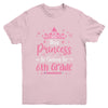 Princess Going To 6th Grade For Girls Kids Back To School Youth Shirt | siriusteestore