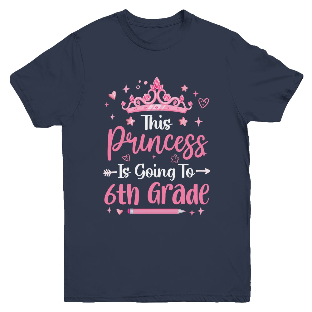 Princess Going To 6th Grade For Girls Kids Back To School Youth Shirt | siriusteestore