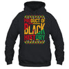 Product Of Black History Month Black Pride Heritage Culture Shirt & Hoodie | siriusteestore