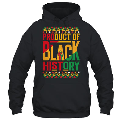 Product Of Black History Month Black Pride Heritage Culture Shirt & Hoodie | siriusteestore