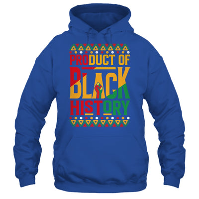 Product Of Black History Month Black Pride Heritage Culture Shirt & Hoodie | siriusteestore
