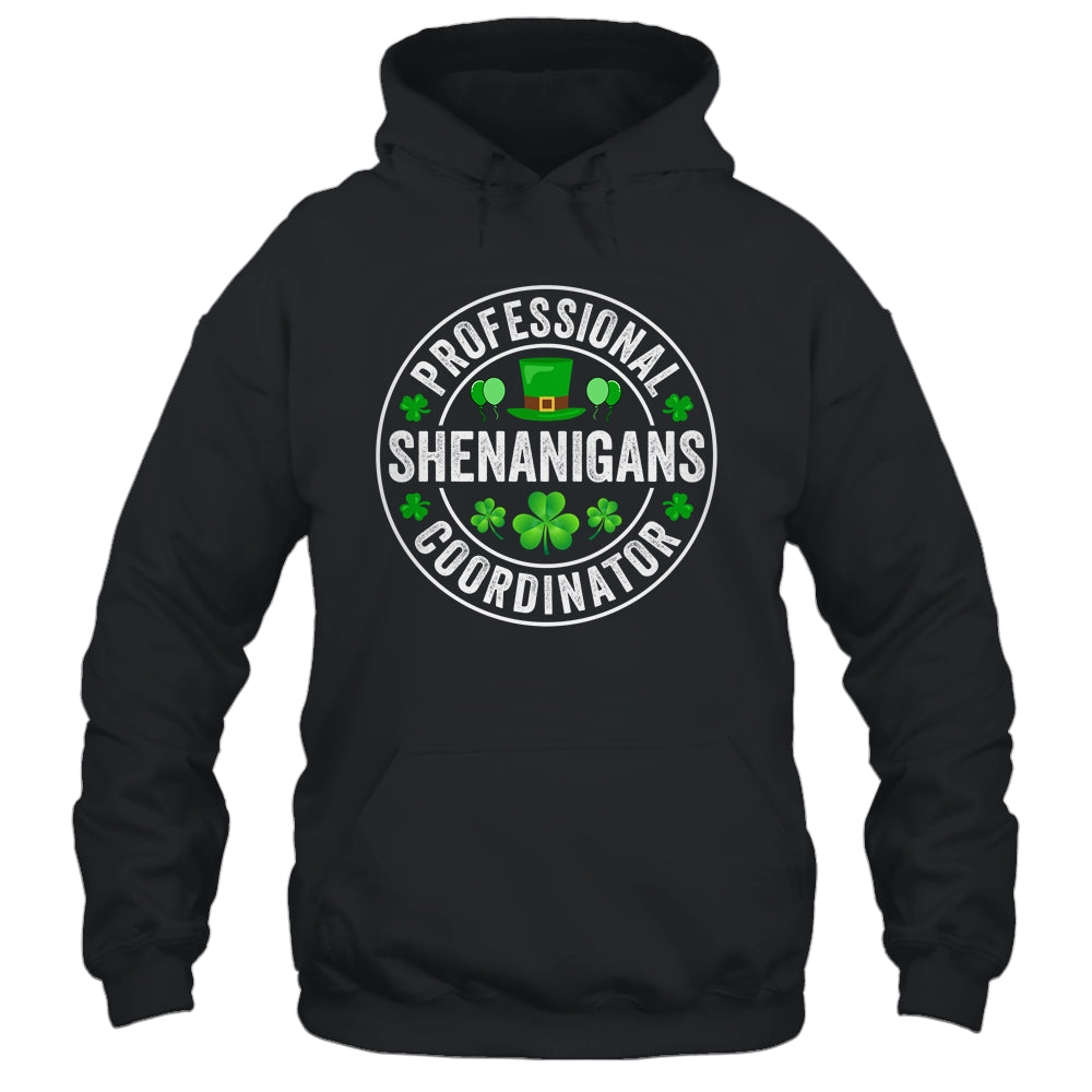Professional Shenanigans Coordinator St Patricks Day Irish Shirt & Hoodie | siriusteestore