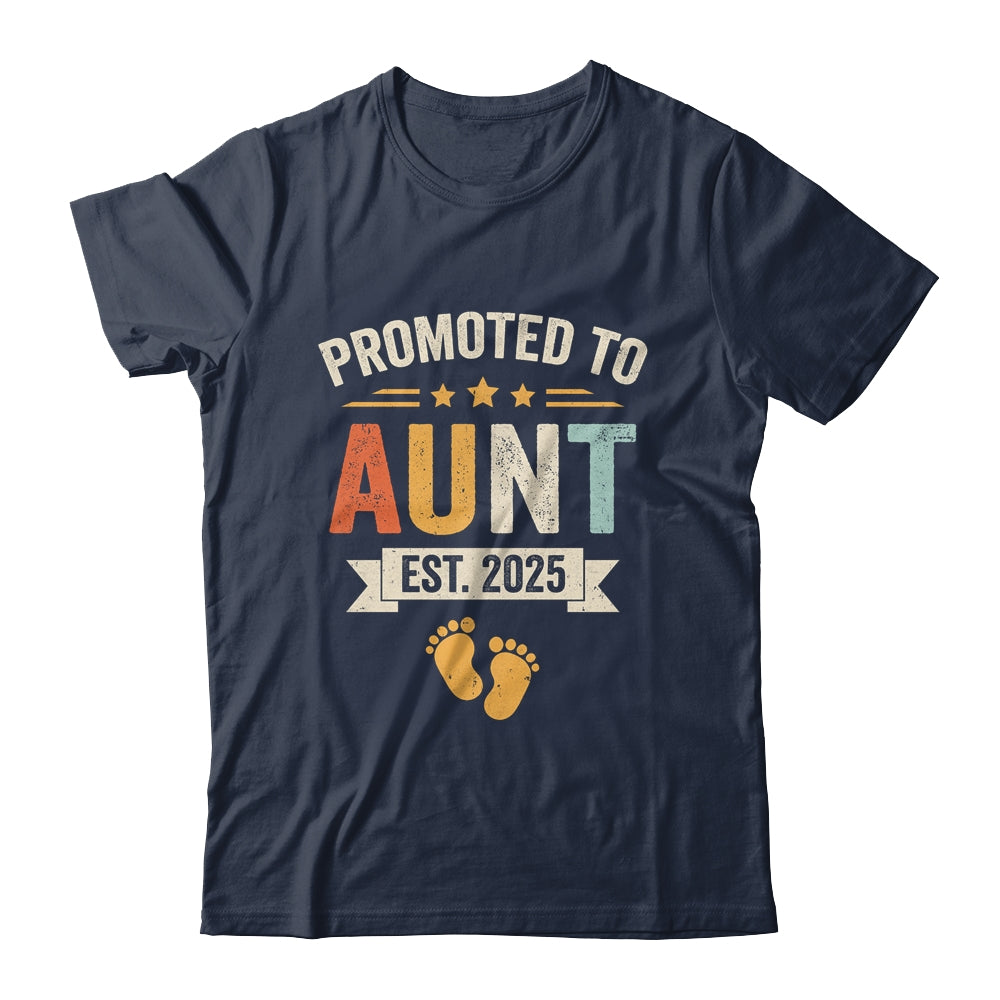 Promoted To Aunt 2025 Retro Soon To Be Aunt Est 2025 Shirt & Hoodie | siriusteestore