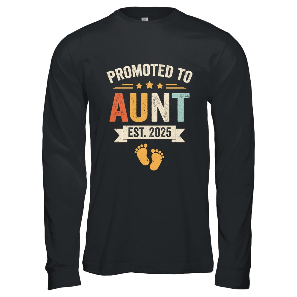 Promoted To Aunt 2025 Retro Soon To Be Aunt Est 2025 Shirt & Hoodie | siriusteestore