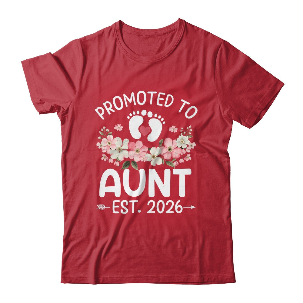 Promoted To Aunt 2026 First Time Floral New Aunt Shirt & Hoodie | siriusteestore