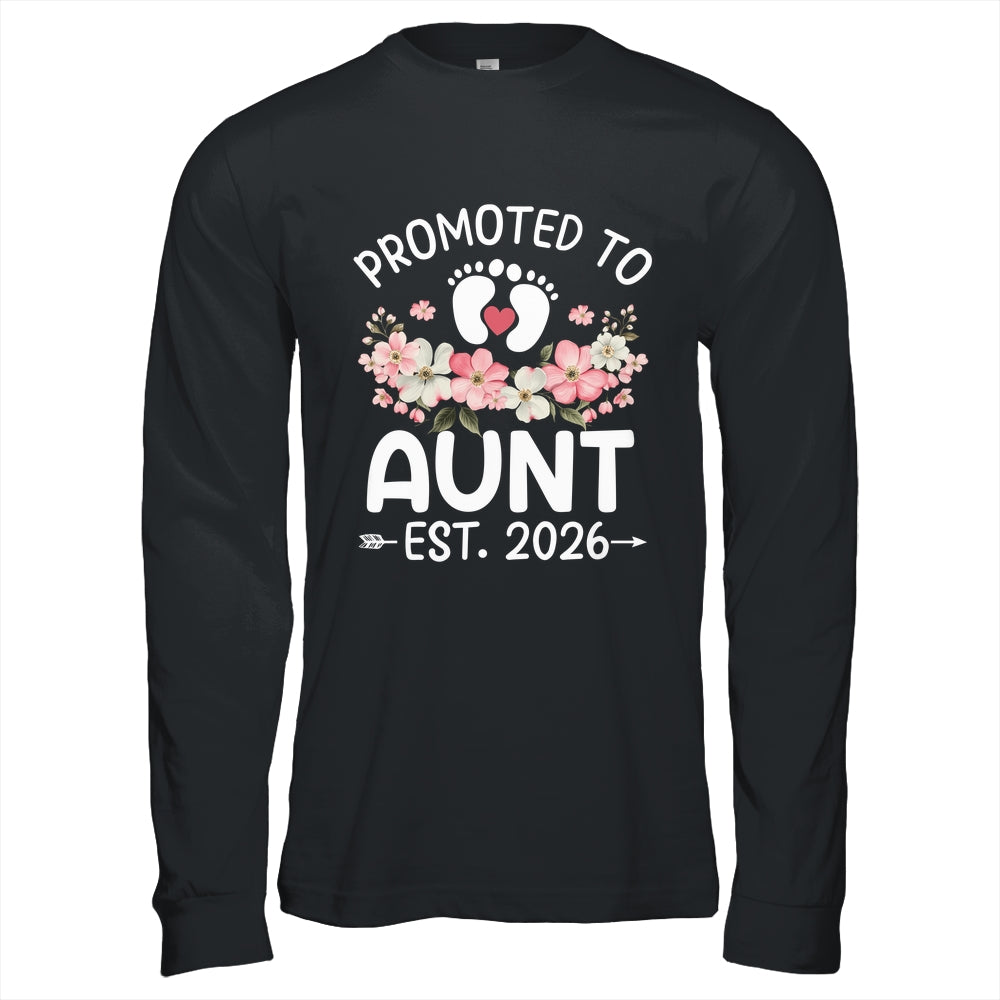 Promoted To Aunt 2026 First Time Floral New Aunt Shirt & Hoodie | siriusteestore