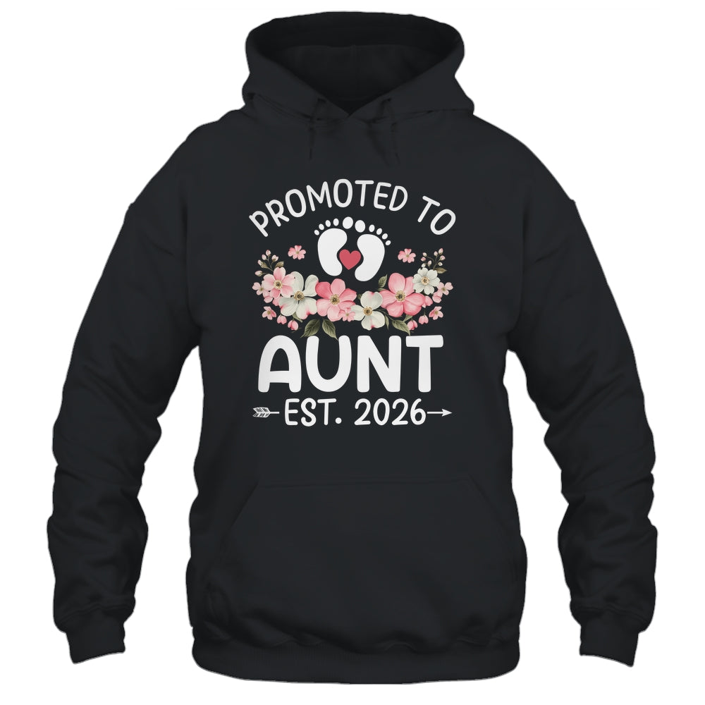 Promoted To Aunt 2026 First Time Floral New Aunt Shirt & Hoodie | siriusteestore