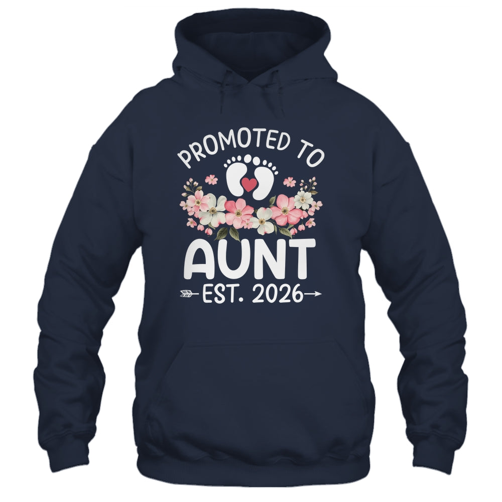 Promoted To Aunt 2026 First Time Floral New Aunt Shirt & Hoodie | siriusteestore