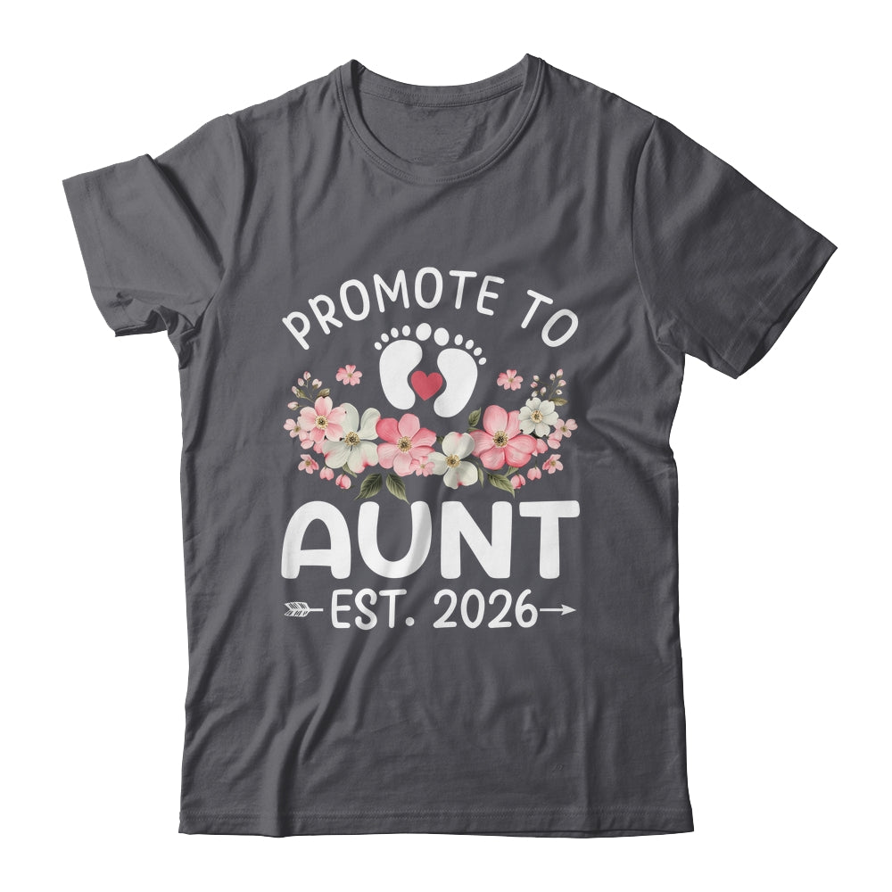 Promoted To Aunt 2026 First Time Floral New Aunt Shirt & Hoodie | siriusteestore