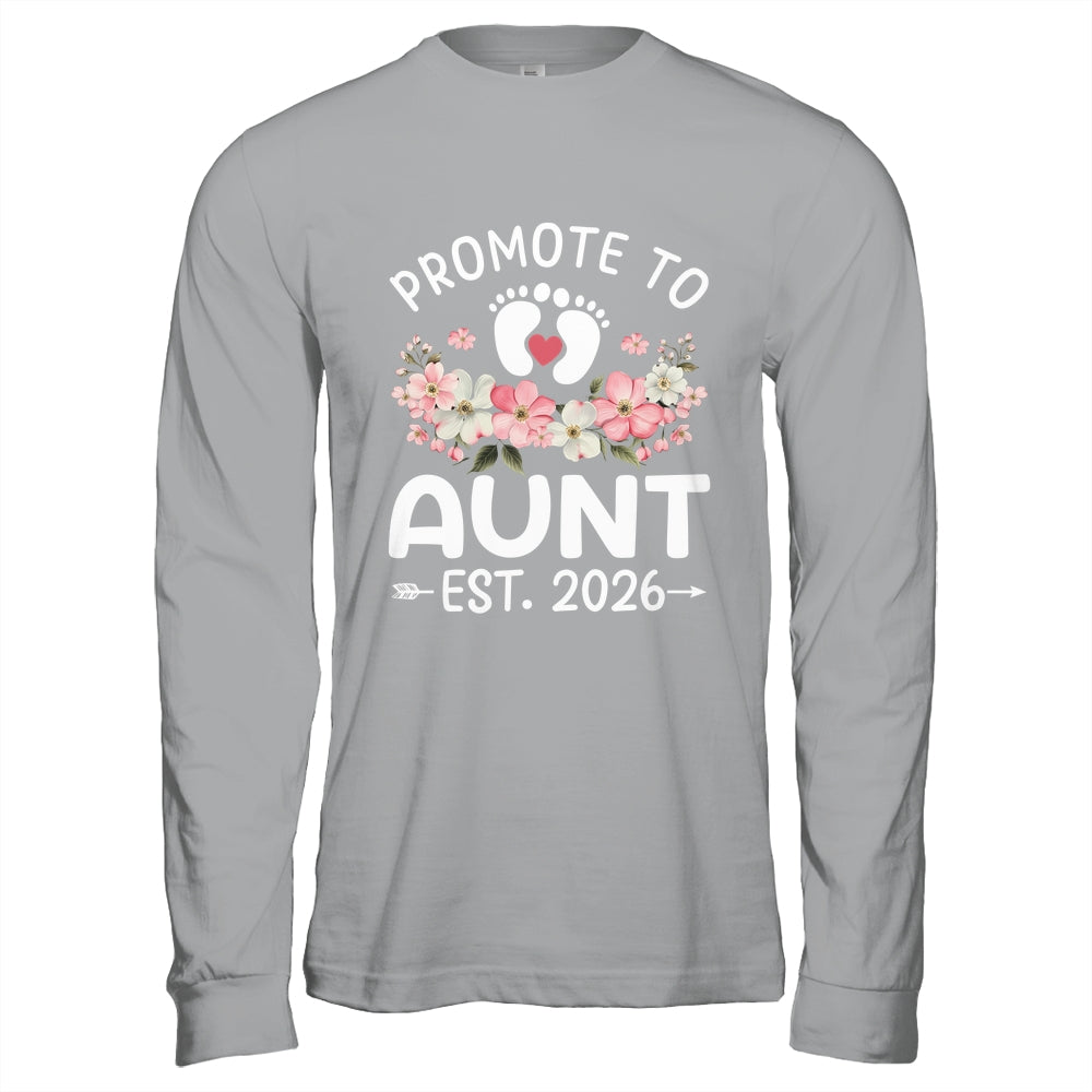 Promoted To Aunt 2026 First Time Floral New Aunt Shirt & Hoodie | siriusteestore