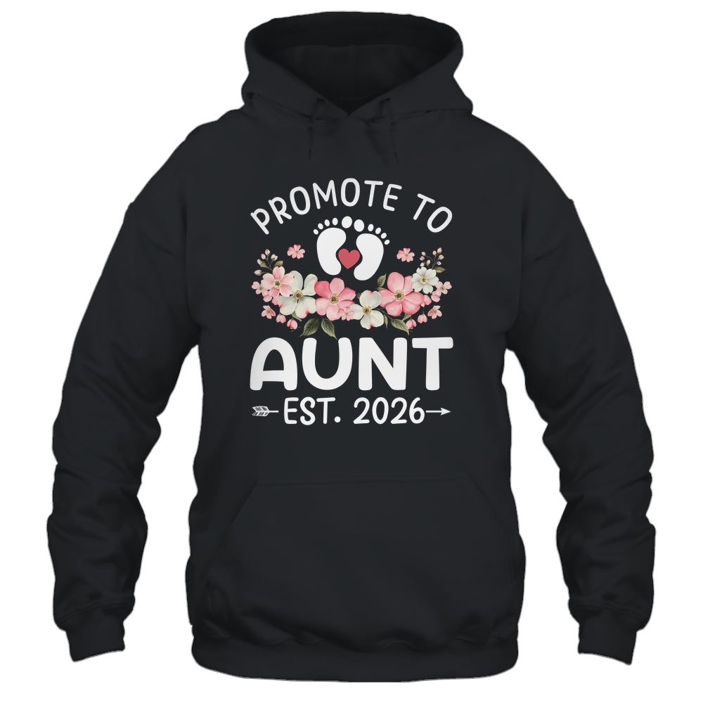 Promoted To Aunt 2026 First Time Floral New Aunt Shirt & Hoodie | siriusteestore