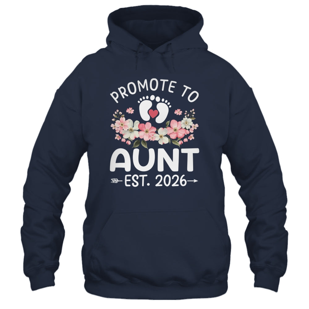 Promoted To Aunt 2026 First Time Floral New Aunt Shirt & Hoodie | siriusteestore