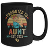 Promoted To Aunt Est 2025 Retro First Time Aunt Mug | siriusteestore