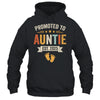 Promoted To Auntie 2025 Retro Soon To Be Auntie Est 2025 Shirt & Hoodie | siriusteestore