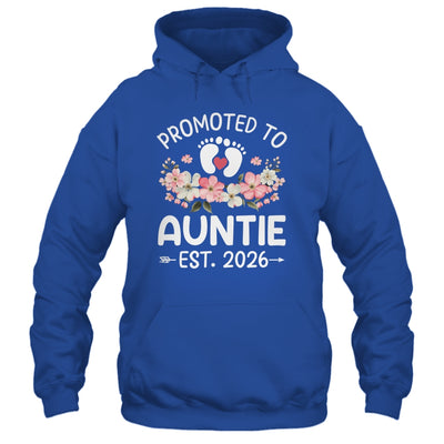 Promoted To Auntie 2026 First Time Floral New Auntie Shirt & Hoodie | siriusteestore
