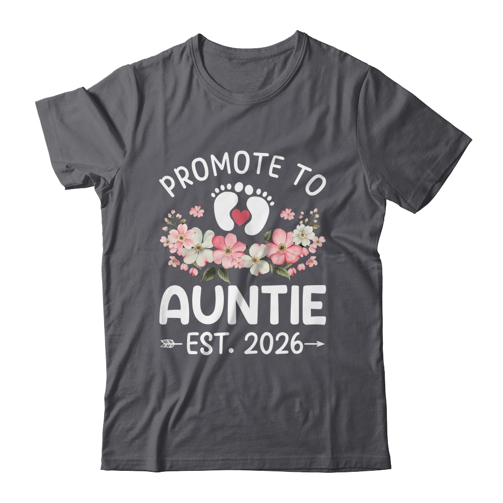 Promoted To Auntie 2026 First Time Floral New Auntie Shirt & Hoodie | siriusteestore
